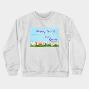 happy easter from your scentsy independent consultant Crewneck Sweatshirt